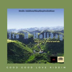 It's A Holiday (feat. Whatatamtam) (Fyahkoal Remix)