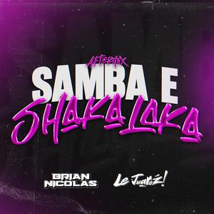 Samba E Shakalaka (feat. Brian Nicolas) (AfterMix)
