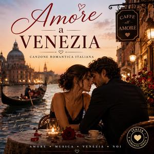 Amore a Venezia