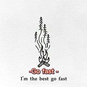Go Fast！