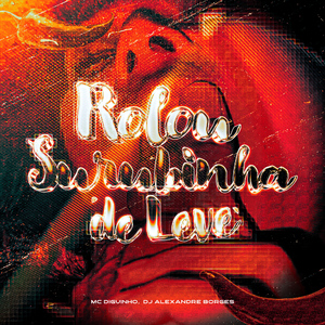 Rolou Surubinha de Leve