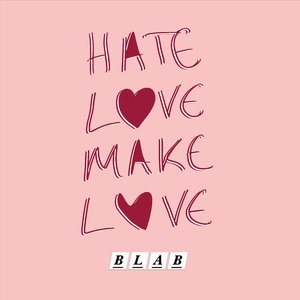 Hate Love, Make Love