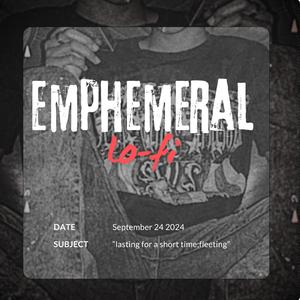 Emphemeral