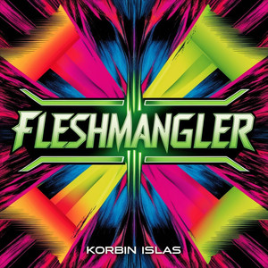 Fleshmangler (Original Mix)