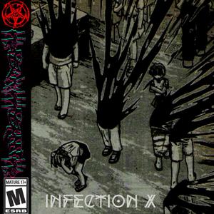 Infection X