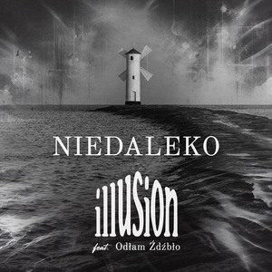 Niedaleko (Wersja akustyczna) [feat. Odłam Źdźbło]