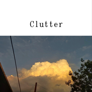Clutter