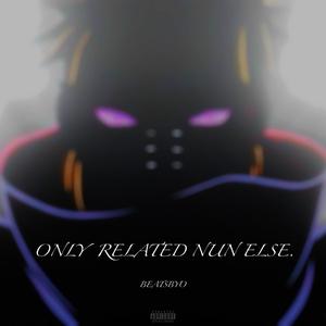 ONLY RELATED NUN ELSE