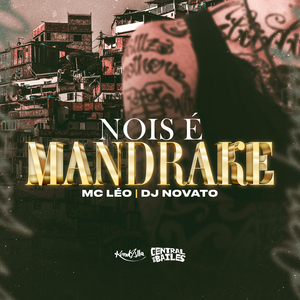 Nois É Mandrake