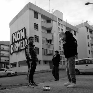 NON DIRMELO