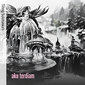 Aku Terdiam