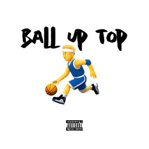 ball up top