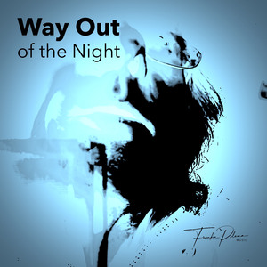 Way Out of the Night