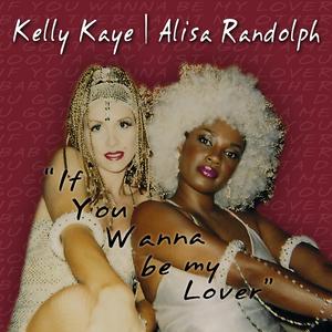 If You Wanna Be My Lover
