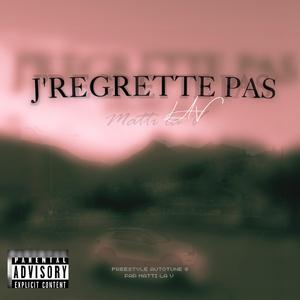 J'regrette pas