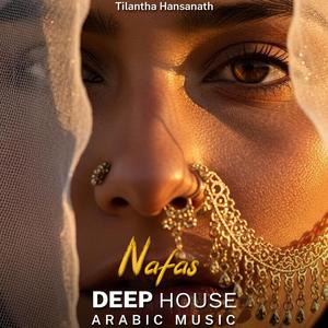 Nafas (Arabic Deep House Mix)