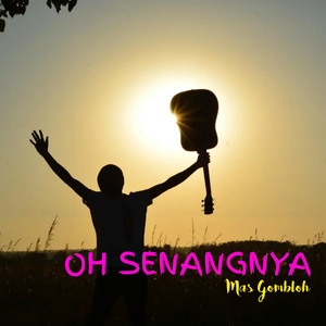 Oh Senangnya