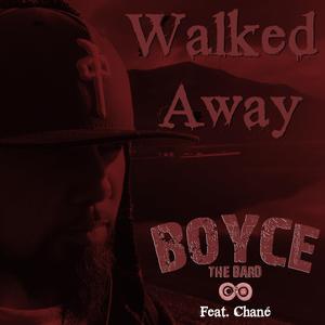 Walked Away (feat. Chane & SBiONAGE)
