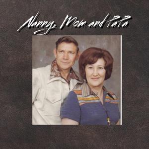 Nanny, Mom and PaPa