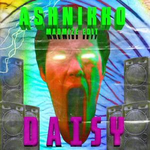 Daisy (Madmize Bootleg)
