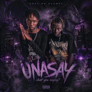Unasay (feat. Clamzy)
