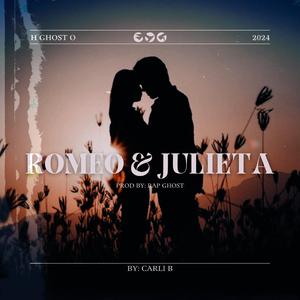 Romeo y Julieta (feat. Carli B & Rap Ghost)