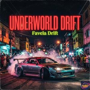 Underworld Drift