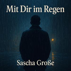 Mit Dir im Regen