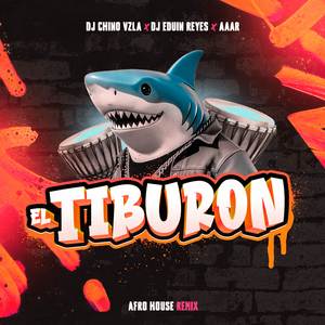 El Tiburón (Afro House Remix)