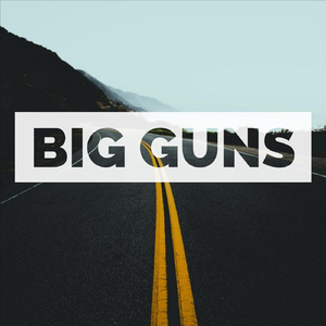 Big Guns