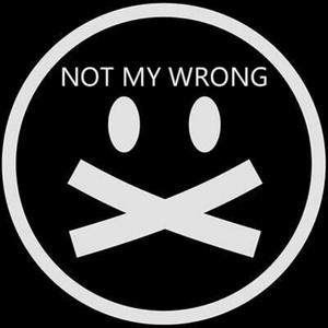 Not My Wrong（翻自 万赛文ONEBOI）