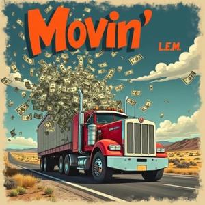 Movin (feat. T1D4L)