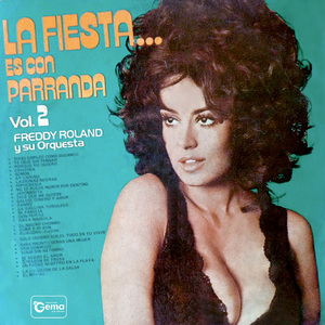 Todo Empezo Como Jugando/Te Deje Sin Pensar/Porque Yo Quiero/Cristina/Somos/Ay Cariño/Lagrimas Negras/Hipocresia/No Se Puede Morir Por Dentro/Japonesita/Dice Que Me Quiere/Salud Dinero y Amor/Fanny/la Gallina Turuleca/Mi Familia/Don Pepito/Hava Nagilla