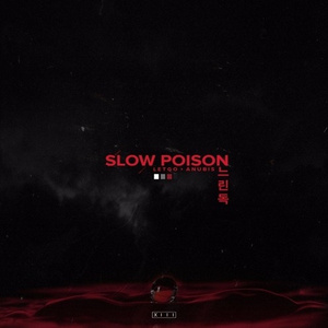 SLOW POISON