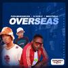 Pura Mashankura - Overseas (feat. DjScelo & Mavuthela)