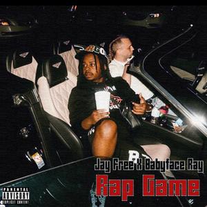 Rap Game (feat. Babyface Ray)