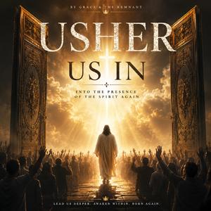 Usher Us In