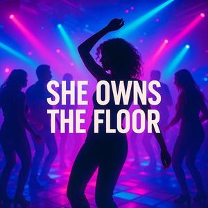 She Owns the Floor