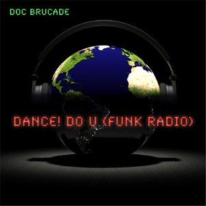 Dance! Do U (Funk Radio) - Single
