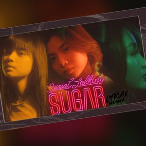 Sweet Talking Sugar (Lyrax Remix)