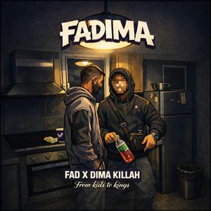 FADIMA (feat. Dima Killah)