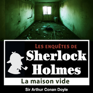Sherlock Holmes : La maison vide 1ère partie