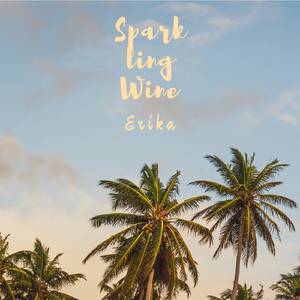 Sparkling Wine（纯音乐版）