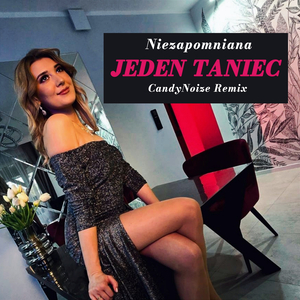 Jeden taniec (CandyNoize Remix )