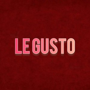 Le Gusto