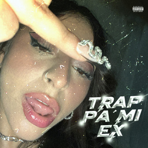 TRAP PA MI EX