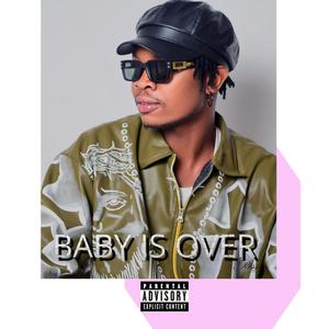 Baby Is Over