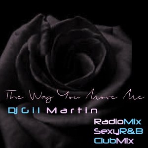 The Way You Move Me (Radio Edit)