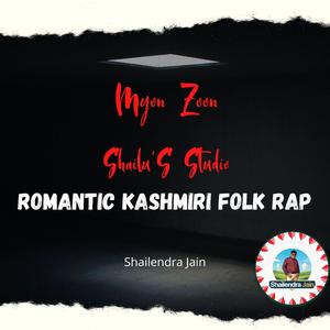 Myon Zoon Shailu'S Studio Romantic Kashmiri Folk RAP