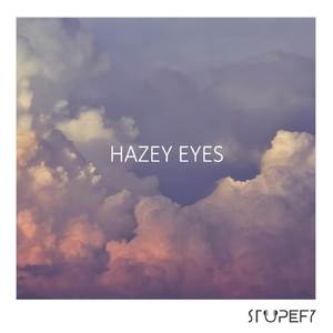 Hazey Eyes